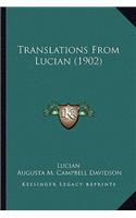 Translations from Lucian (1902): (English)