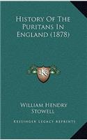 History Of The Puritans In England (1878)