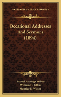 Occasional Addresses And Sermons (1894)