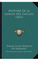 Histoire De La Langue Des Gaulois (1821)