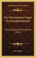 Der Darwinismus Gegen Die Sozialdemokratie