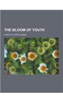 The Bloom of Youth