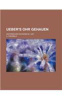 Ueber's Ohr Gehauen; Historischer Schwank in 1 Akt