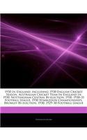 Articles on 1930 in England, Including: 1930 English Cricket Season, Australian Cricket Team in England in 1930, Nottingham Central By-Election, 1930,