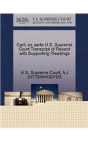 Carll, Ex Parte U.S. Supreme Court Transcript of Record with Supporting Pleadings