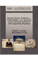 Samson Eisner, Petitioner, V. United States. U.S. Supreme Court Transcript of Record with Supporting Pleadings