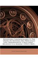 Repertoire Chronologique Et Par Ordre de Matieres Des Principales Lois