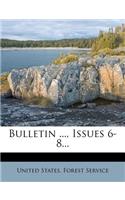 Bulletin ..., Issues 6-8...