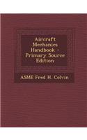Aircraft Mechanics Handbook