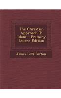 The Christian Approach to Islam