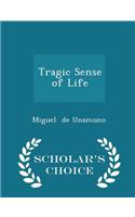 Tragic Sense of Life - Scholar's Choice Edition