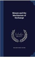 Money and the Mechanism of Exchange