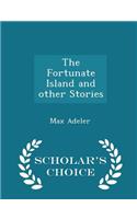 The Fortunate Island and Other Stories - Scholar's Choice Edition