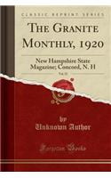 The Granite Monthly, 1920, Vol. 52: New Hampshire State Magazine; Concord, N. H (Classic Reprint)