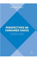 Perspectives on Consumer Choice