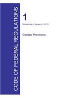 Code of Federal Regulations Title 1, Volume 1, January 1, 2016