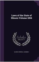 Laws of the State of Illinois Volume 1854
