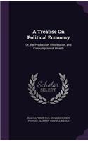A Treatise On Political Economy