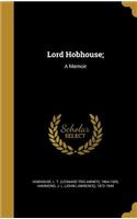 Lord Hobhouse;