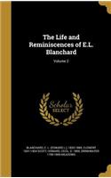 The Life and Reminiscences of E.L. Blanchard; Volume 2