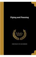 Piping and Panning