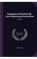 Examples of Printed Folk-Lore Concerning Lincolnshire; Volume 5