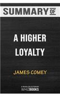 Summary of A Higher Loyalty