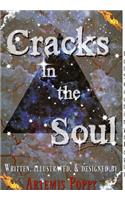 Cracks in the Soul: Finding the Light through the Darkness