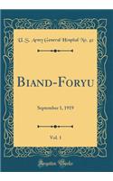 Biand-Foryu, Vol. 1: September 1, 1919 (Classic Reprint)