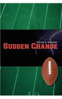 Sudden Change: (English)