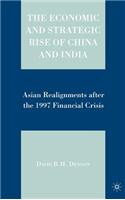 Economic and Strategic Rise of China and India