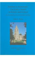 Patterns in Stonework: The Early Church in Britain and Ireland: An introduction to ecclesiastical geology