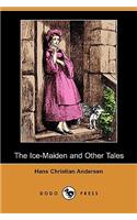 Ice-Maiden and Other Tales (Dodo Press)