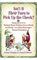 Isn't It Their Turn to Pick Up the Check?