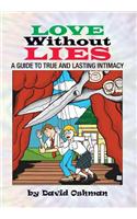 Avoiding Capture: 12 Steps to True and Lasting Intimacy