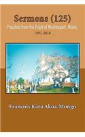 Sermons (125) Preached from the Pulpit of Machiasport, Maine,