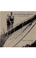 Jens Larsen Photo Collection: St. Croix 1935-1937(English)