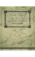 Ruth Fielding of the Red Mill