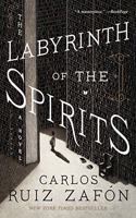 The Labyrinth of the Spirits: A Novel