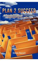 Plan 2 Succeed