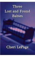 Three Lost and Found Babies