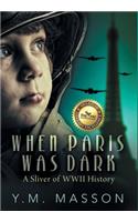 When Paris Was Dark