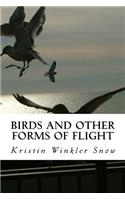 Birds and Other Forms of Flight