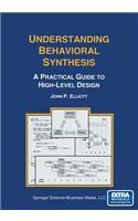 Understanding Behavioral Synthesis
