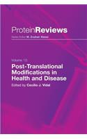 Post-Translational Modifications in Health and Disease