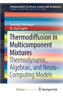 Thermodiffusion in Multicomponent Mixtures