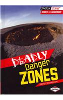 Deadly Danger Zones