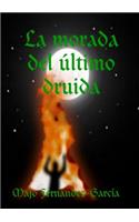 morada del último druida
