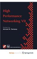 High Performance Networking VII