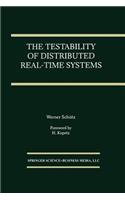 Testability of Distributed Real-Time Systems